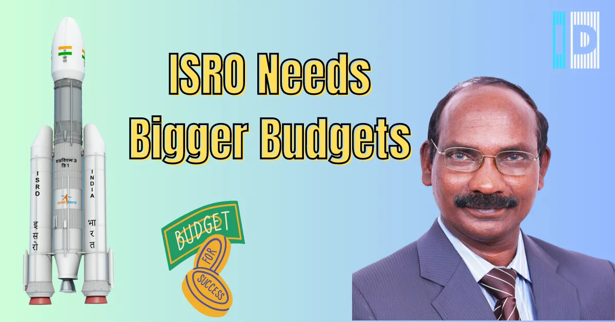 ISRO_Needs_Bigger_Budgets